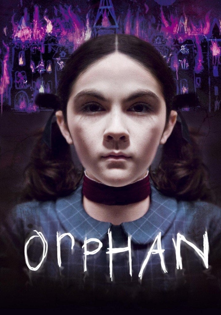 Orphan Streaming Where To Watch Movie Online